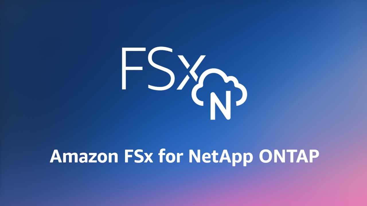 YouTube thumbnail image featuring the Amazon FSx for NetApp ONTAP logo and service name on a blue gradient background.
