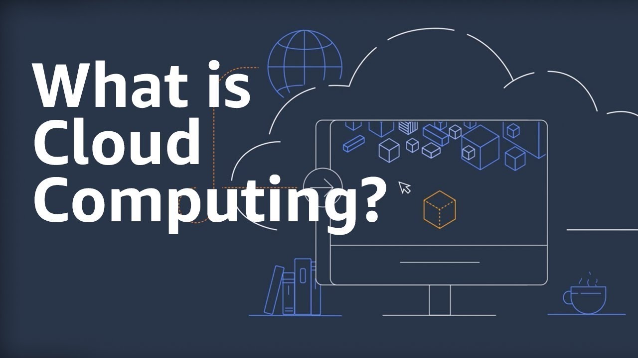Text reading "What is Cloud Computing?" with illustrations of a computer monitor, cubes, a globe, and clouds on a dark blue background.
