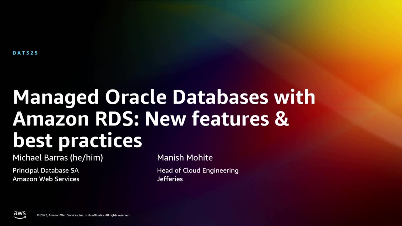 Title slide for a session on 'Managed Oracle Databases with Amazon RDS: New features & best practices' presented by Michael Barras of Amazon Web Services and Manish Mohite of Jefferies.