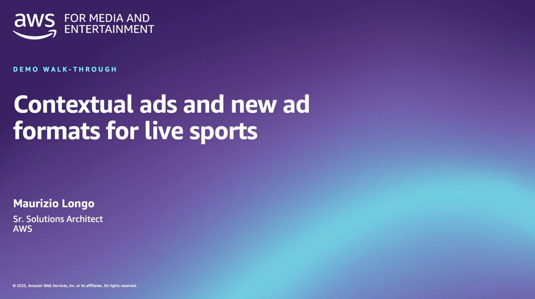 Slide image for an AWS Media & Entertainment demo titled 'Contextual ads and new ad formats for live sports' by Maurizio Longo, Sr. Solutions Architect at AWS. The background is a gradient of purple and blue.