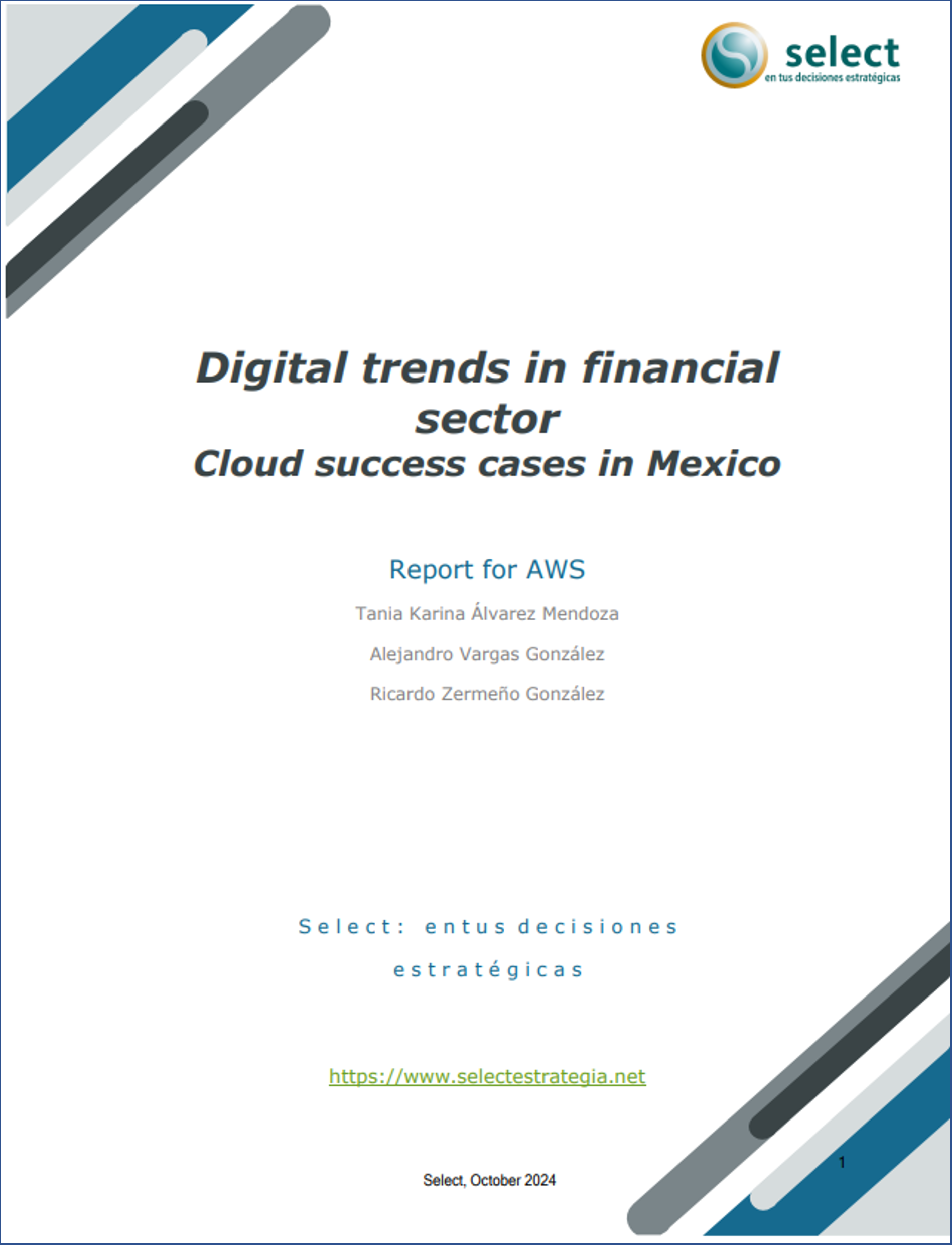 Cover page of a report titled "Digital trends in financial sector: Cloud success cases in Mexico," prepared for AWS by Select, dated October 2024.