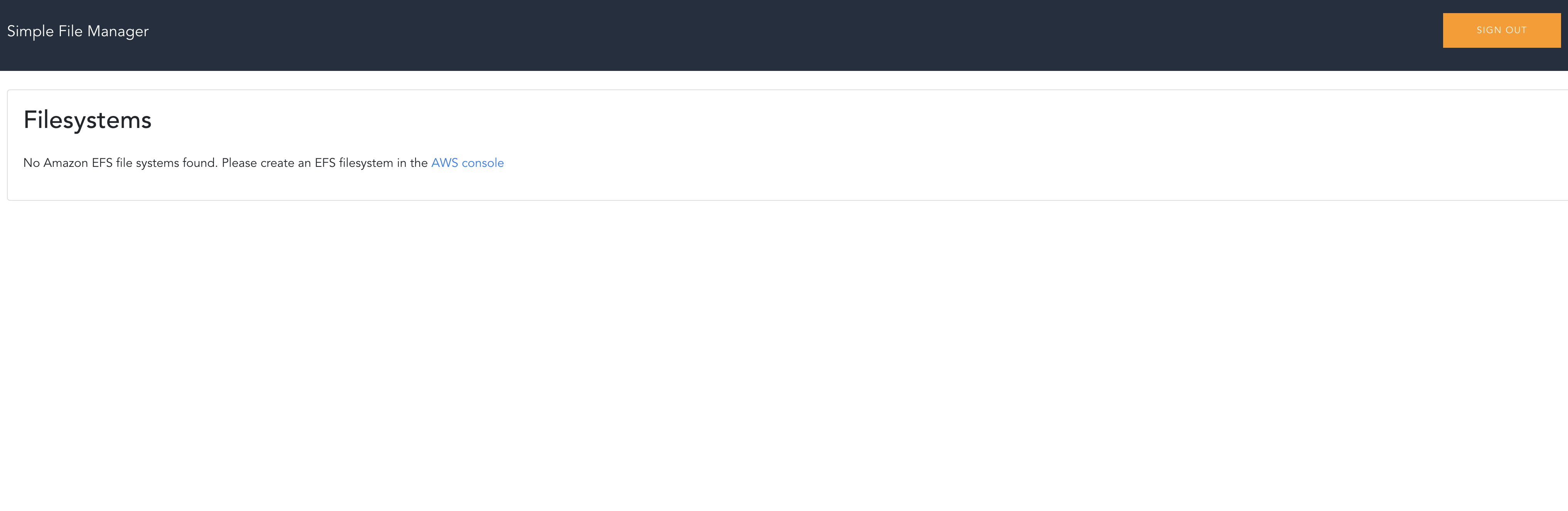 Screenshot of the AWS Console showing the Simple File Manager interface with a message stating that no Amazon EFS file systems are found, and suggesting to create an EFS filesystem in the AWS console.