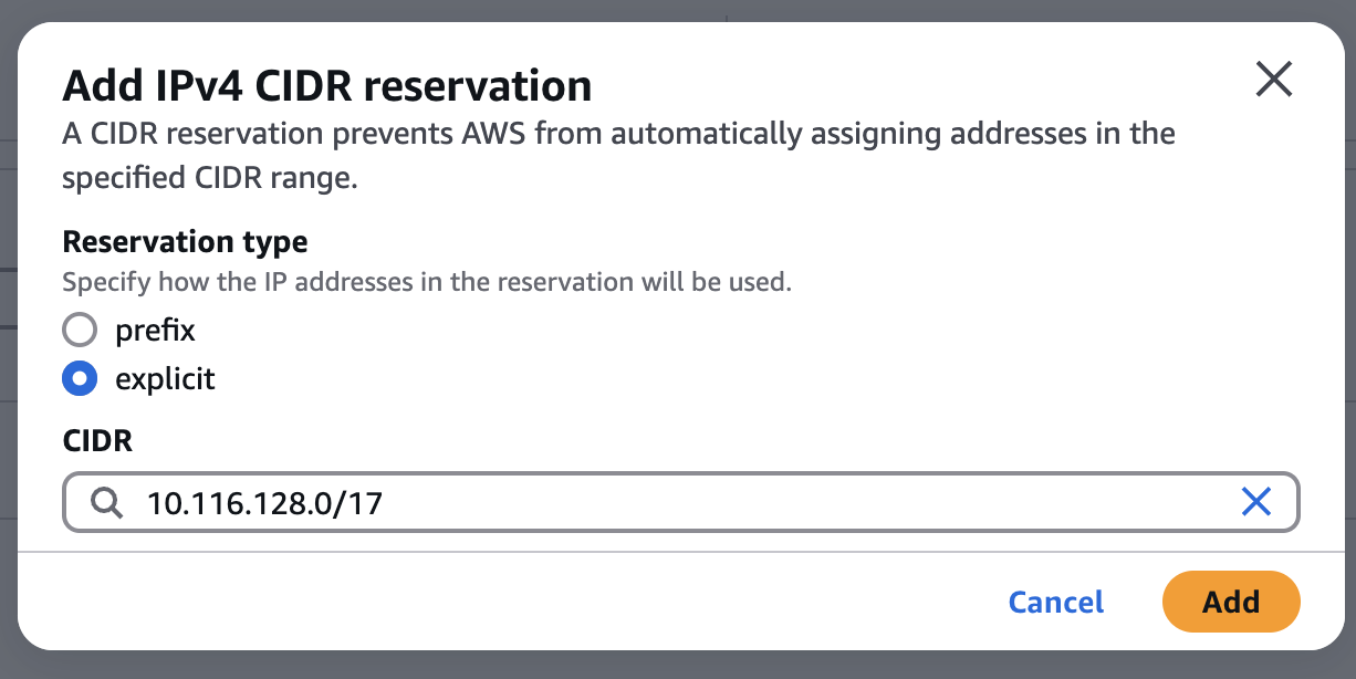 Screenshot of the AWS console dialog for adding an IPv4 CIDR reservation using explicit selection, with a sample CIDR of 10.116.128.0/17 entered in the field.