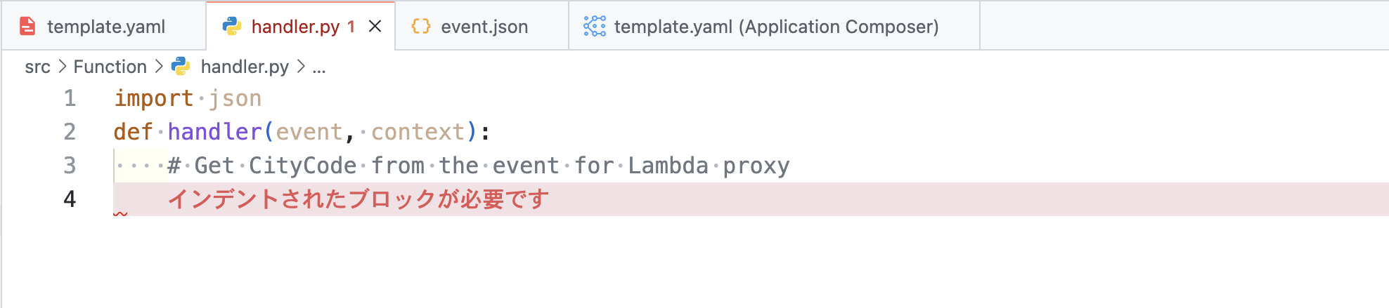 Screenshot of a Python code editor highlighting an indentation error in the handler.py file, with the error message displayed in Japanese. The editor shows a missing indented block after a function definition. Tabs at the top include template.yaml, handler.py, and event.json.