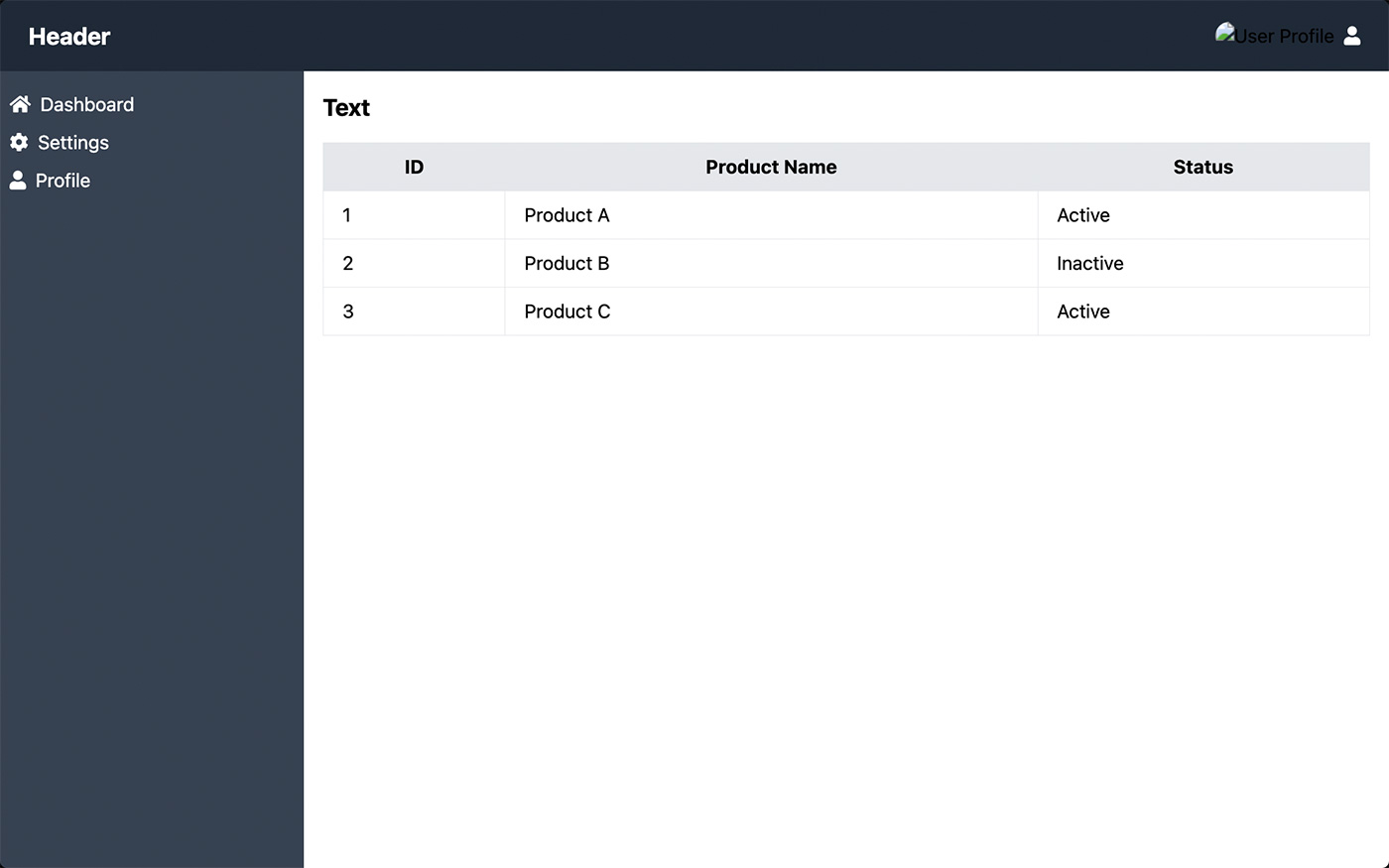 A user interface screenshot of a dashboard displaying a product status table with product IDs, names, and statuses (active/inactive). The left sidebar includes navigation for Dashboard, Settings, and Profile.