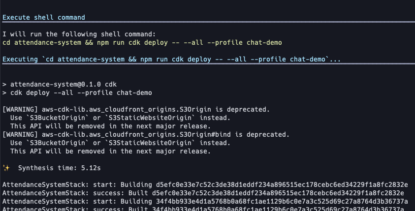 Screenshot showing the output of a shell command executing AWS CDK CLI deployment using 'cd attendance-system && npm run cdk deploy -- --all --profile chat-demo'. The output includes build warnings, synthesis time, and stack build feedback.