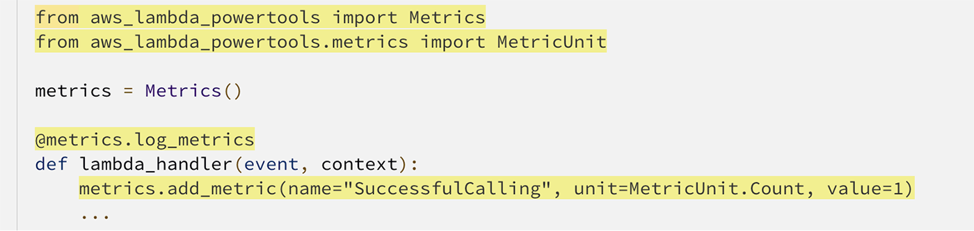 Screenshot of example Python code demonstrating the use of AWS Lambda Powertools Metrics. The code shows how to import Metrics and MetricUnit, create a Metrics object, and log a metric named 'SuccessfulCalling' using the @metrics.log_metrics decorator in a Lambda handler function.