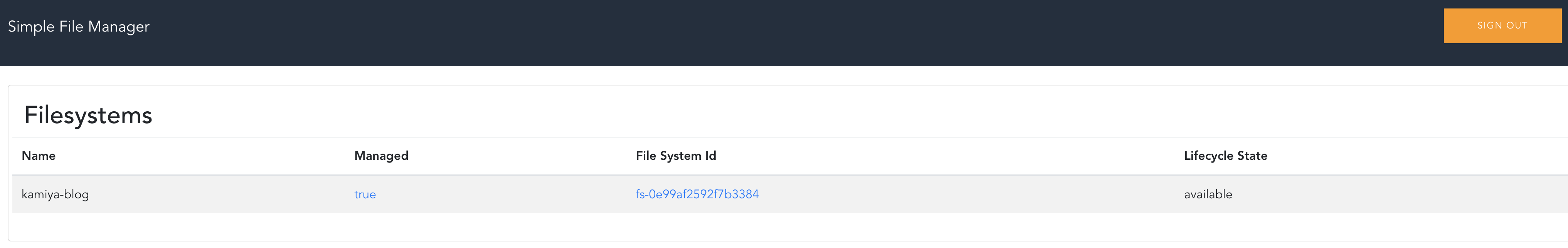 Screenshot of the Simple File Manager interface displaying a list of filesystems in Amazon EFS, showing columns for Name, Managed, File System Id, and Lifecycle State, with a sample entry named 'kamiya-blog'.
