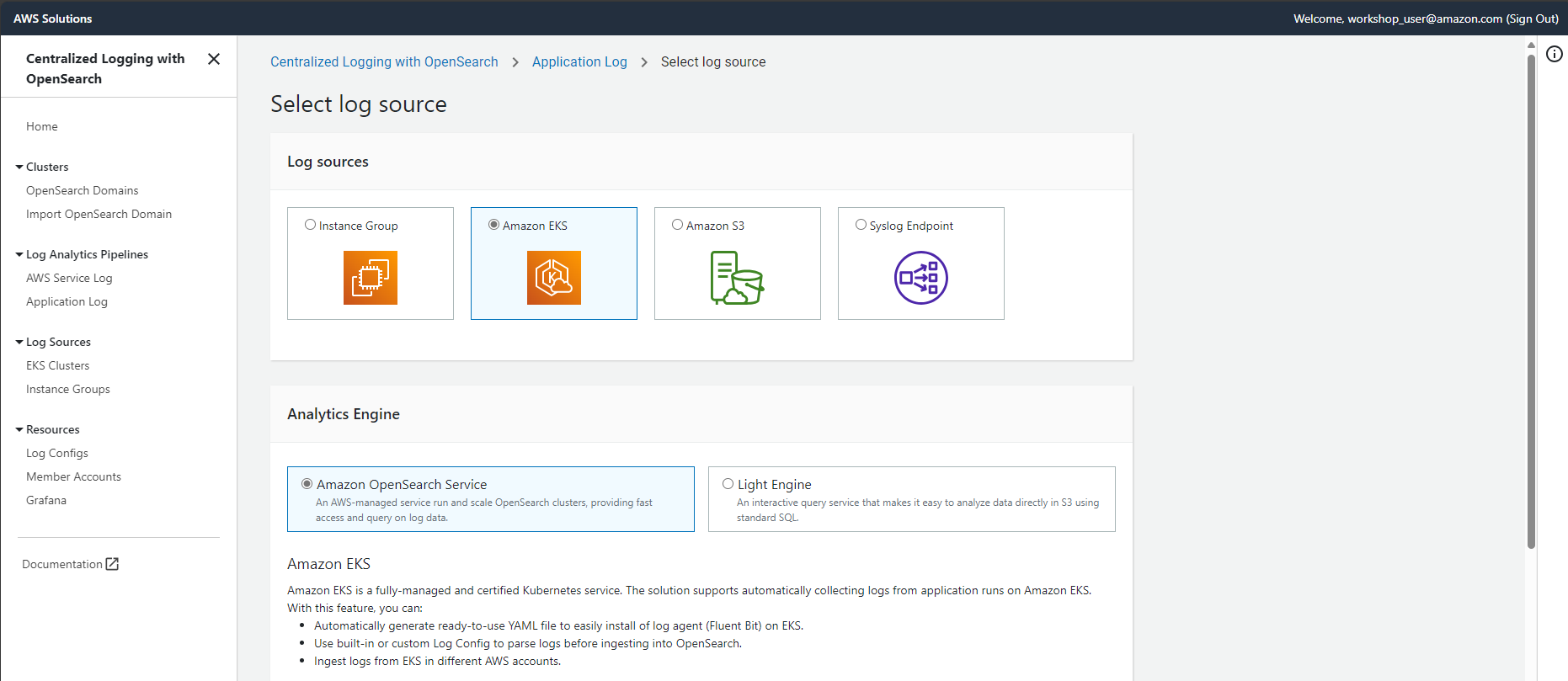 Screenshot of the AWS Centralized Logging with OpenSearch solution interface, displaying the 'Select log source' step. Users can choose log sources such as Instance Group, Amazon EKS, Amazon S3, or Syslog Endpoint, and configure the analytics engine using Amazon OpenSearch Service or Light Engine. The sidebar shows navigation options for clusters, log analytics pipelines, log sources, and resources.