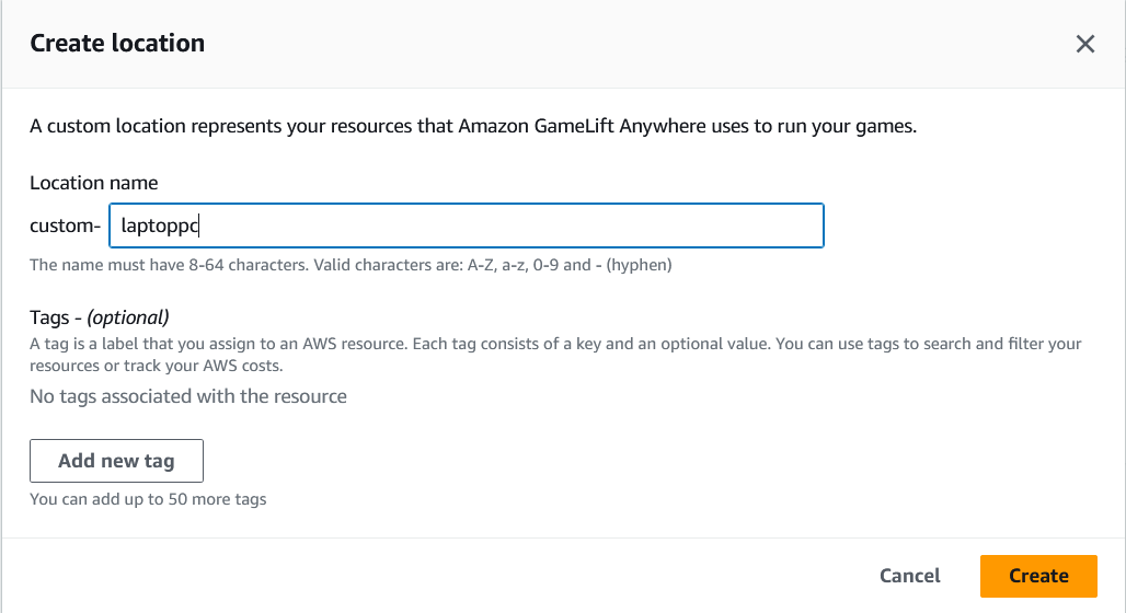 Screenshot of the 'Create location' dialog in Amazon GameLift Anywhere, showing how to set a custom location name and add optional tags for running games on AWS resources.