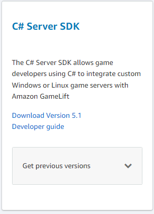 Screenshot showing the C# Server SDK information panel, which allows game developers to integrate custom Windows or Linux game servers with Amazon GameLift using C#. The panel includes links to download version 5.1, a developer guide, and a section to get previous versions.