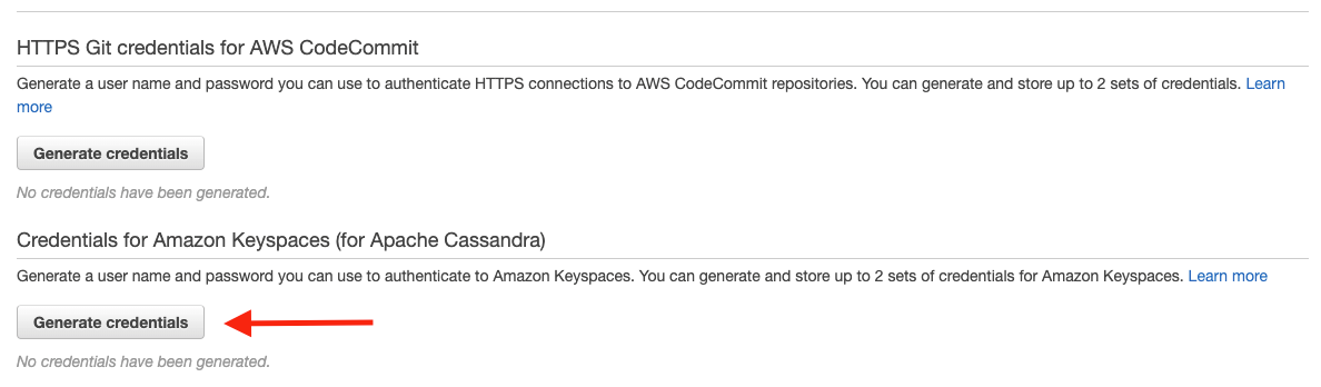 Choose &quot;Generate credentials&quot; to create Amazon Keyspaces credentials for your IAM user