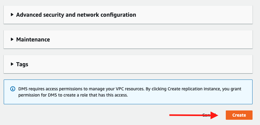 Choose &quot;Create&quot; to create your replication instance in AWS DMS