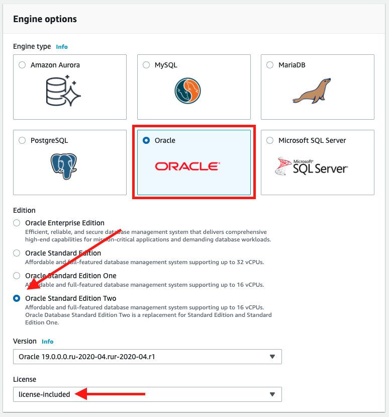 Choose &quot;Oracle Standard Edition Two&quot; as your &quot;Engine type&quot; and switch the &quot;License&quot; to &quot;license-included&quot;