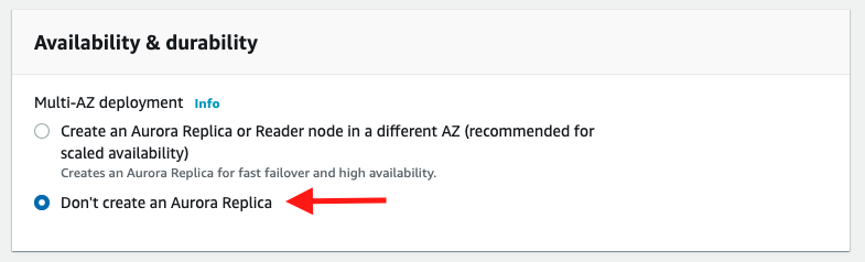 Because this is a tutorial, you can choose &quot;Don't create an Aurora Replica&quot;