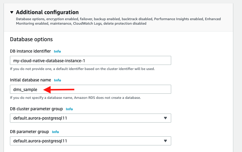 In the &quot;Additional configuration&quot; section, for the &quot;Initial database name&quot; enter &quot;dms_sample&quot;