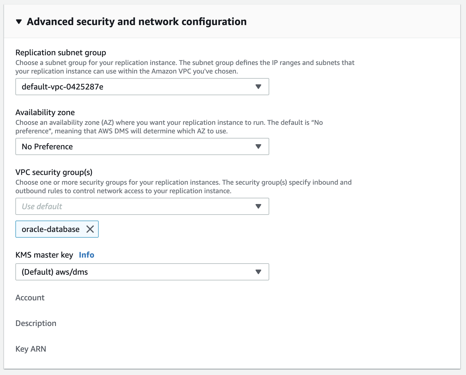 Choose the same security group that you attached to your Amazon RDS database