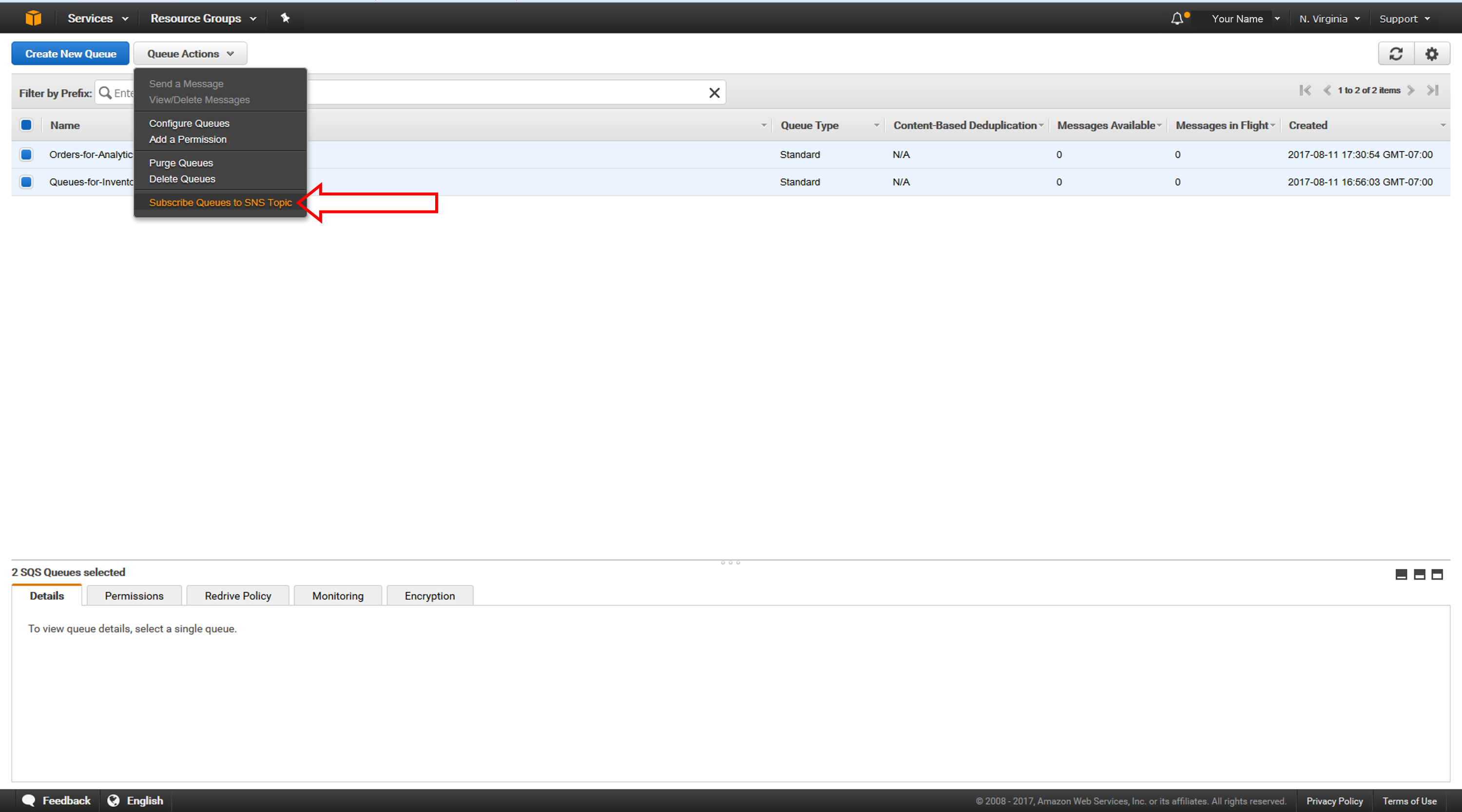 En Queue Actions (Acciones de la cola), seleccione Subscribe Queues to SNS Topic (Suscribir las colas a un tema de SNS)