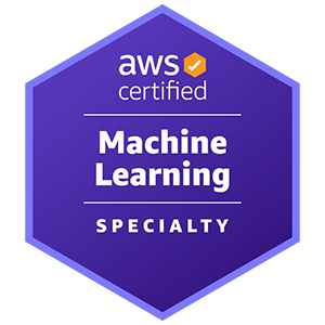 Abzeichen zu AWS Certified Machine Learning &ndash; Specialty