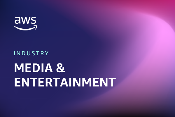 Media and Entertainment